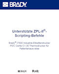 Unterstützte ZPL-II®-Scripting-Befehle